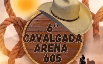 Prepare-se: Vem ai dias 06 e 07 de junho a 6ª  Cavalgada da Arena 605 em Jaru
