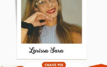 CAMPANHA SOLIDÁRIA – UMA CORRENTE DE AJUDA PELA LARISSA