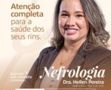 ClinMed Jaru amplia atendimento especializado em Nefrologia com Dra. Hellen Pereira