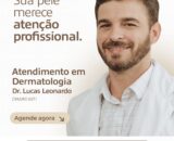 Sua pele merece atenção: agende sua consulta com o dermatologista Dr. Lucas Leonardo da Clin Med Jaru