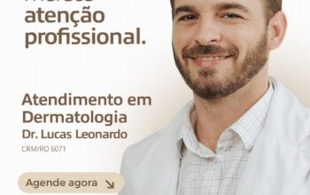 Sua pele merece atenção: agende sua consulta com o dermatologista Dr. Lucas Leonardo da Clin Med Jaru