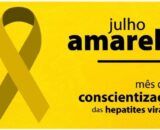 Julho Amarelo chama atenção para a importância do diagnóstico precoce das hepatites virais