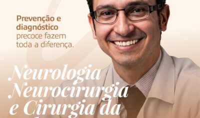 ClinMed Jaru reforça atendimento especializado em Neurologia, Neurocirurgia e Cirurgia da Coluna com Dr. Wellington Souza
