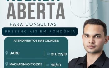 Ele está de volta: Dr. Thaylisson Davi abre agenda para atendimentos presenciais em Jaru, Machadinho d’Oeste e Ji-Paraná