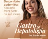 Dra. Priscila Afonso atende na ClinMed Jaru com foco em Gastroenterologia e Hepatologia