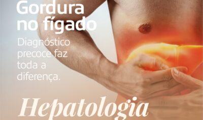 Clin Med alerta sobre gordura no fígado e destaca a importância do diagnóstico precoce